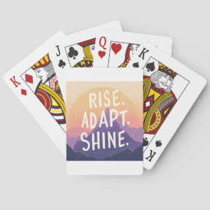Rise Adapt Shine - Inspirerend Sunrise Pokerkaarten