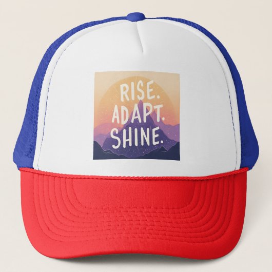 Rise Adapt Shine - Inspirerend Sunrise Trucker Pet (Voorkant)