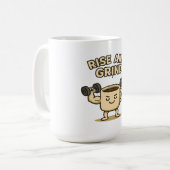 Rise and Grind Coffee Mug- Funny Gym Motivation  Koffiemok (Voorkant links)