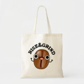 Rise and Grind Funny Coffee Bean Pun Tote Bag (Voorkant)