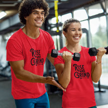 Rise and Grind Gewicht Training T-Shirt