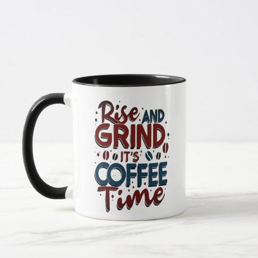 "Rise and grind, het is koffietijd!" Mok (Links)