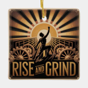 Rise And Grind Keramisch Ornament