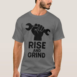 Rise and Grind Motivatie T-shirt voor mannen