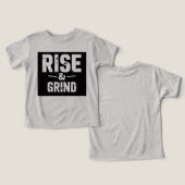 Rise and Grind shirt (Ontwerp Voorkant & Achterkant)