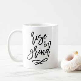 Rise and Grind Typografie Mok