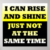 Rise and Shine Funny Poster (Voorkant)