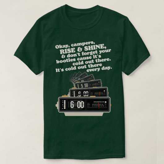 Rise and Shine Groundhog Dag Wekker T-shirt (Design voorkant)