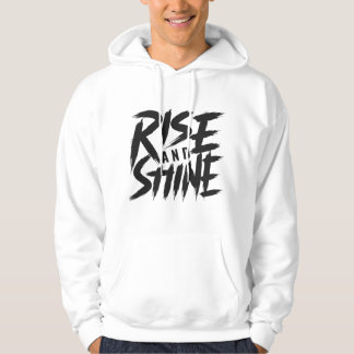 Rise and Shine Gym-trui  Hoodie