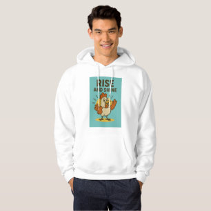 Rise and Shine Happy Chicken Hoodie