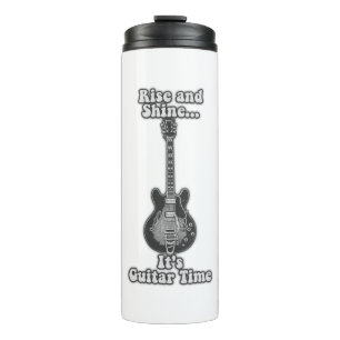 Rise and shine. it's gitar time. black and white thermosbeker