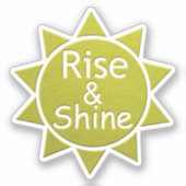 Rise And Shine Papierknipkunst Afdruk Sticker (Voorkant)