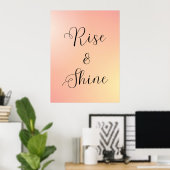 "Rise and Shine Poster - Morgenmotivatie Quote (Thuiskantoor)