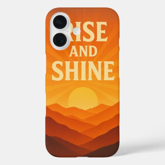 Rise and Shine Sunrise Motivatie telefoonhoesje Case-Mate iPhone Case (Achterkant)