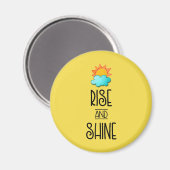 Rise and Shine Typografie Met Sunrise Magneet (Voorkant / Achterkant)