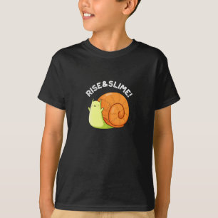 Rise and Slime Funny Snail Pun Dark BG T-shirt