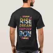 Rise Dream Empower T-shirt (Achterkant)