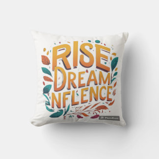 Rise Dream Influence Kussen