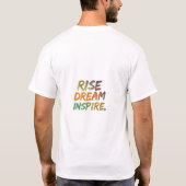 RISE DREAM INSPIREERT T-SHIRT (Achterkant)
