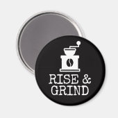 Rise en Grind Coffee Magneet (Voorkant / Achterkant)