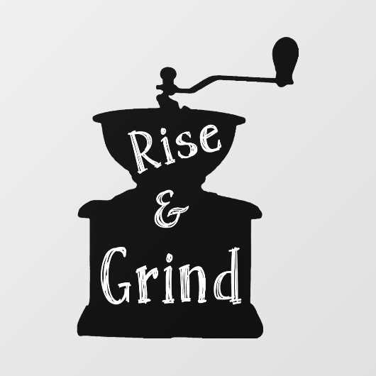 Rise en Grind Coffee Raamsticker (Vel)