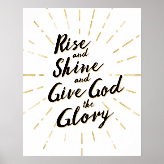 Rise en shine en geef God de Glory Art Print (Voorkant)