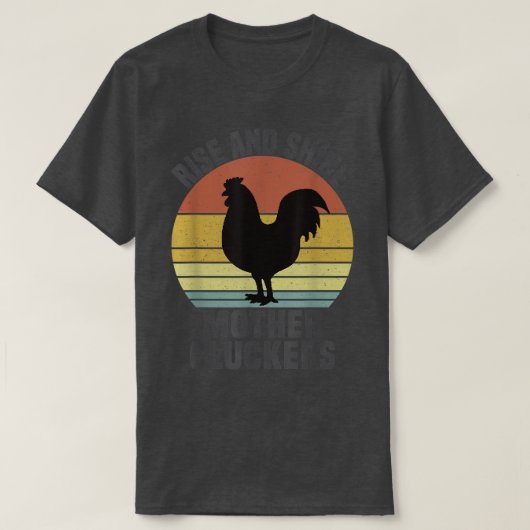 Rise en shine Moeder Cluckers  Chicken Far T-shirt (Design voorkant)