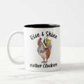 Rise en Shine Moeder Cluckers Shirt Funny Chicken Tweekleurige Koffiemok (Links)