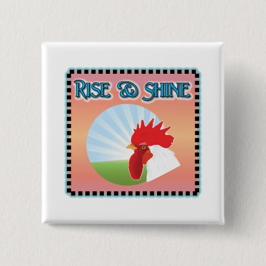 Rise en Shine Rooster Vierkante Button 5,1 Cm (Voorkant)
