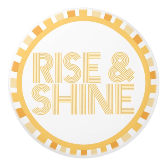 Rise en Shine Sunshine Knob Bathroom Morning Keramische Knop (Voorkant)