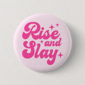 Rise en Slay Button Roze (Voorkant)