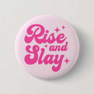 Rise en Slay Button Roze