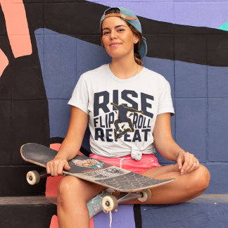 Rise Flip Roll Repeat Skateboard Streetwear T-shir T-shirt