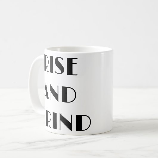 Rise & Grind Koffiemok (Voorkant links)