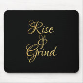 Rise & Grind Mousepad Muismat (Voorkant)