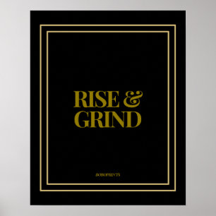 Rise & Grind Poster