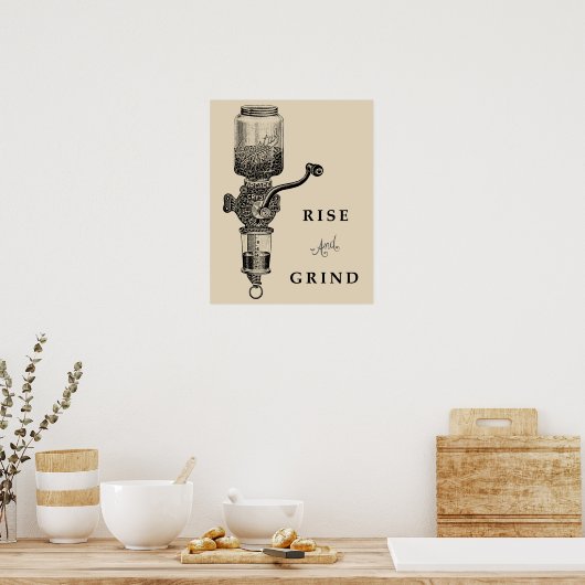 RISE & GRIND POSTER (Keuken)