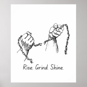 Rise Grind Shine – Motivatie Poster