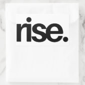 Rise Motivatie Quote Sticker  (Tas)