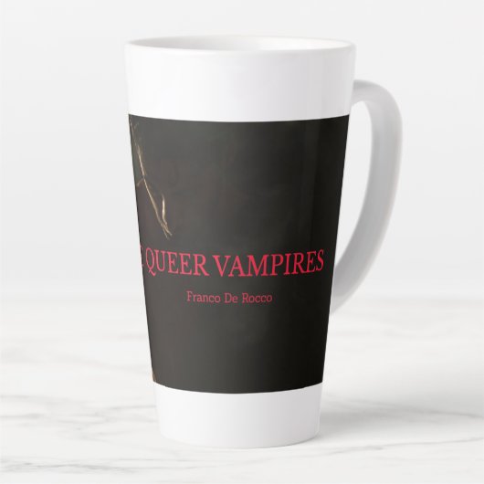 "Rise of the Queer Vampires" Latte Mok (Rechterhoek)