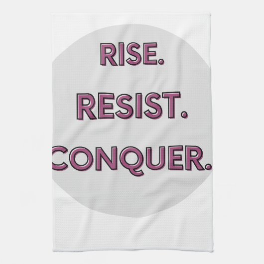 Rise. Resist. Conquer.  Theedoek (Verticaal)