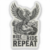 Rise Ride Repeat Phoenix Wegsticker Sticker (Voorkant)