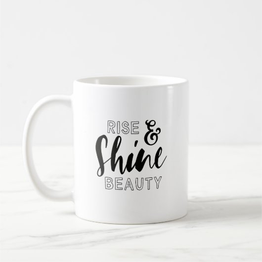 Rise & Shine Beauty Black Typography Quote Koffiemok (Links)