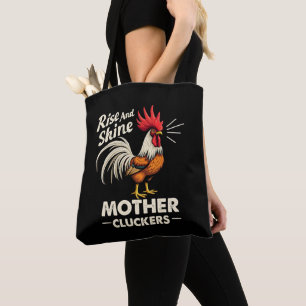 Rise & Shine Moeder Cluckers Grappig Boerderij Haa Tote Bag