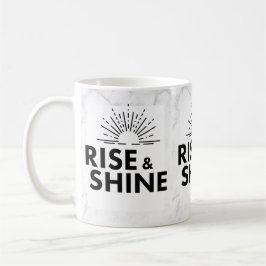Rise & Shine. Mug. Koffiemok