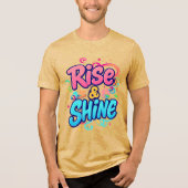"Rise & Shine" Tri-Blend Shirt (Voorkant)