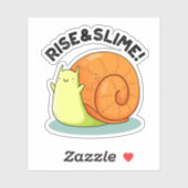 Rise & Slime Funny Snail Pun Sticker (Vel)