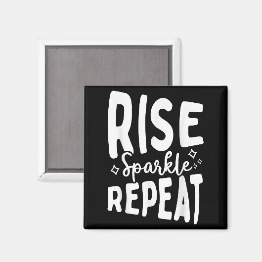 Rise Sparkle Repeat - Sitive Mindset Motivational Magneet (Voorkant / Achterkant)