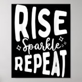 Rise Sparkle Repeat - Sitive Mindset Motivational  Poster (Voorkant)