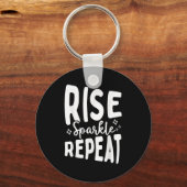 Rise Sparkle Repeat - Sitive Mindset Motivational  Sleutelhanger (Voorkant)